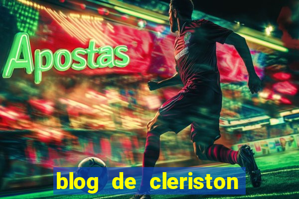 blog de cleriston silva serrinha bahia